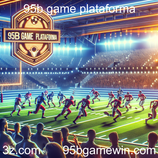 A Emoção dos Jogos de Esportes na Plataforma 95b Game